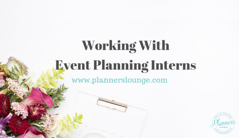 Working With Event Planning Interns
