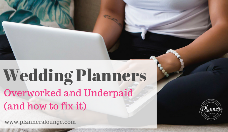 Wedding Planners: Overworked, Underpaid, and How to Fix It