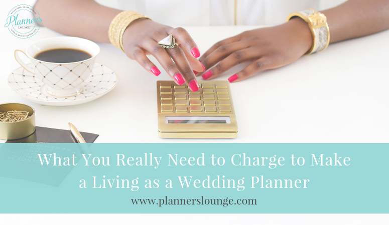 What amount of money do you really need to bring in to make a decent living as a wedding planner? Get the answer to this question and more from Planner's Lounge